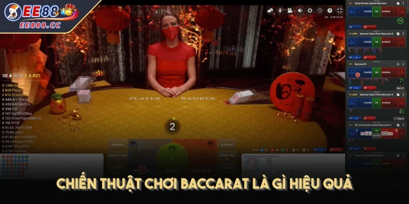Chiến thuật chơi Baccarat là gì hiệu quả