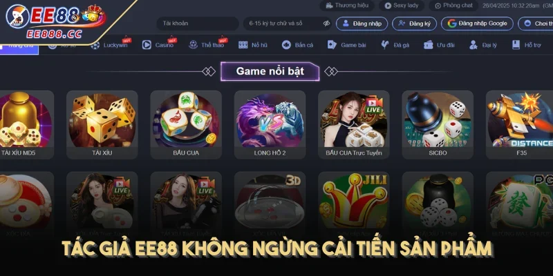 Tác giả EE88 không ngừng cải tiến sản phẩm