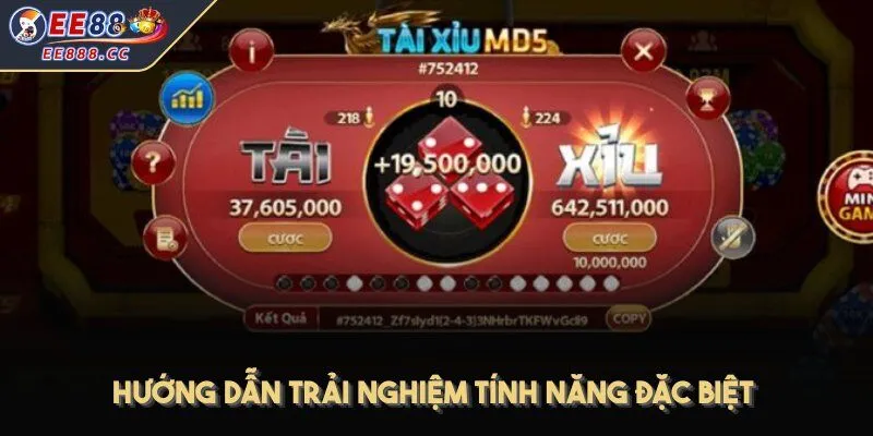 Hướng dẫn người mới trải nghiệm tính năng đặc biệt trong tài xỉu